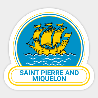 Saint Pierre and Miquelon Country Badge - Saint Pierre and Miquelon Flag Sticker